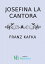 Josefina la cantoraŻҽҡ[ Franz Kafka ]