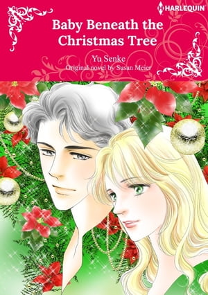 BABY BENEATH THE CHRISTMAS TREE Harlequin Comics【電子書籍】[ Susan Meier ]
