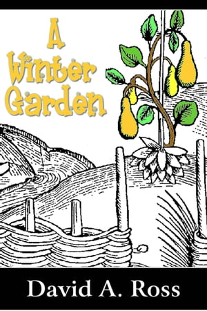 洋書, FICTION & LITERATURE A Winter Garden David A. Ross 