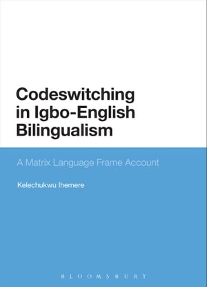 Codeswitching in Igbo-English Bilingualism