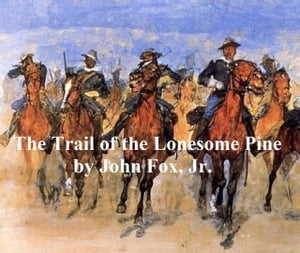 The Trail of the Lonesome Pine