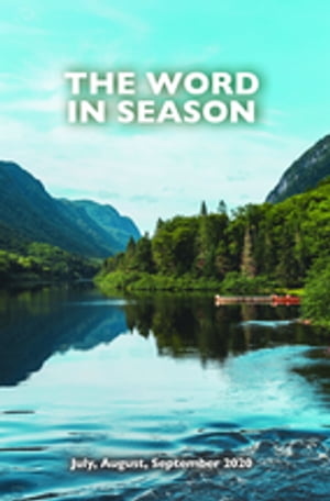 The Word in Season July, August, September 2020【電子書籍】