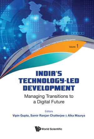 楽天楽天Kobo電子書籍ストアIndia's Technology-Led Development Managing Transitions to a Digital Future【電子書籍】[ Vipin Gupta ]