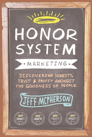 Honor System Marketing