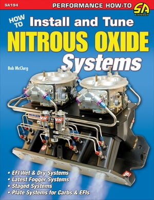 ŷKoboŻҽҥȥ㤨How to Install and Tune Nitrous Oxide SystemsŻҽҡ[ Bob McClurg ]פβǤʤ3,510ߤˤʤޤ