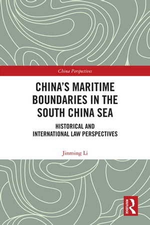 China's Maritime Boundaries in the South China Sea