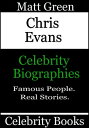 Chris Evans: Celebrity Biographies【電子書