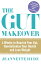 ŷKoboŻҽҥȥ㤨The Gut Makeover 4 Weeks to Nourish Your Gut, Revolutionise Your Health and Lose WeightŻҽҡ[ Jeannette Hyde ]פβǤʤ1,494ߤˤʤޤ