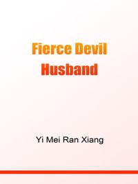 Fierce Devil Husband Volume 3【電子書籍】[