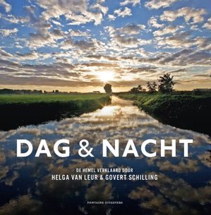 Dag & nacht De hemel verklaard door Helga van Leur & Govert Schilling【電子書籍】[ Helga van Leur ]