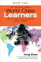 The Take-Action Guide to World Class Learners Book 2 How to
