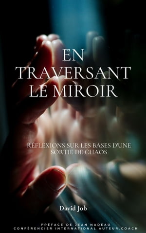 En traversant le miroir,