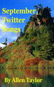 ŷKoboŻҽҥȥ㤨September Twitter SongsŻҽҡ[ Allen Taylor ]פβǤʤ119ߤˤʤޤ