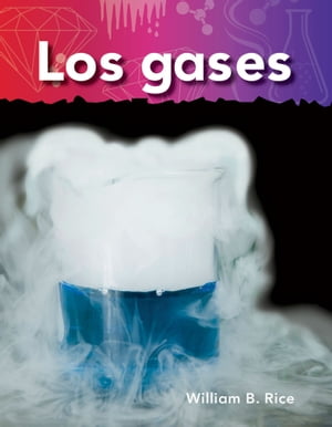 Los gases【電子書籍】[ William B. Rice ]
