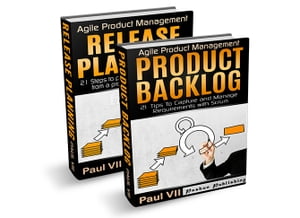 ŷKoboŻҽҥȥ㤨Agile Product Management : Product Backlog 21 Tips & Release Planning 21 StepsŻҽҡ[ Paul VII ]פβǤʤ525ߤˤʤޤ