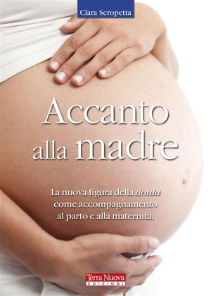 Accanto alla madre