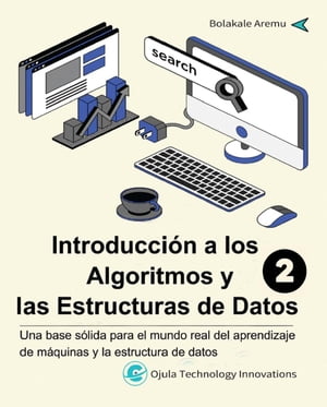 Introducción a los Algoritmos y las Estructuras de Datos, 2