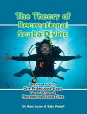 ŷKoboŻҽҥȥ㤨The Theory of Recreational Scuba Diving: Prepare for Your Dive Professional Exam, Be an Informed Recreational Scuba Diver.Żҽҡ[ Dr. Marc Luxen ]פβǤʤ662ߤˤʤޤ