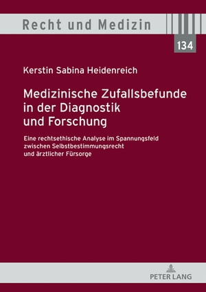 Medizinische Zufallsbefunde in der Diagnostik und Forschung