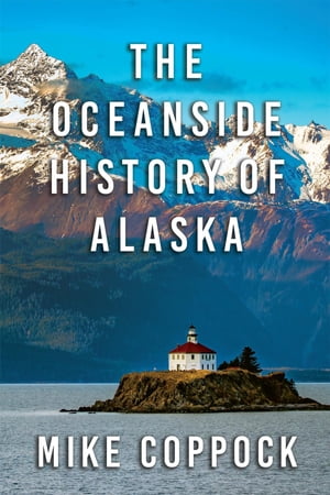 Oceanside History of Alaska