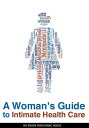 A Woman's Guide ...