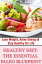 Healthy Diet: The Essential Paleo Blueprint