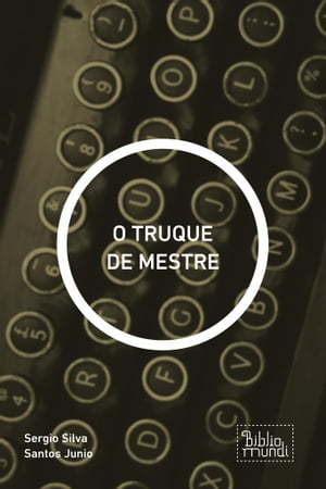 O TRUQUE DE MESTRE【電子書籍】[ Sergio Sil