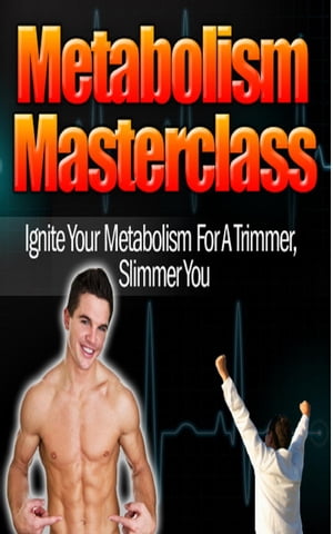 Metabolism Masterclass