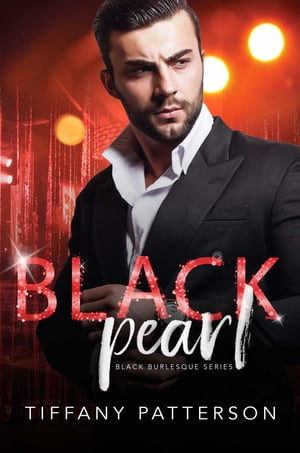 Black Pearl【電子書籍】[ Tiffany Patterson ]