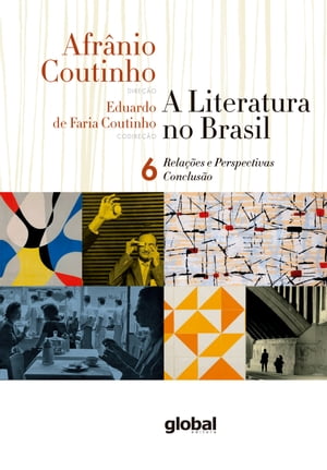 A literatura no Brasil - Relações e Perspectivas - Conclusão