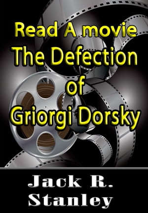 The Defection of Grigori Dorsky