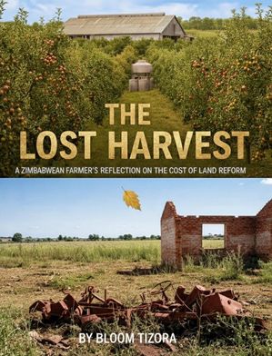 ŷKoboŻҽҥȥ㤨The Lost Harvest: A Zimbabwean Farmer's Reflection On The Cost Of Land ReformŻҽҡ[ Bloom Tizora ]פβǤʤ200ߤˤʤޤ