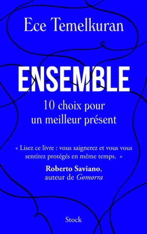 Ensemble. 10 choix pour un meilleur présent