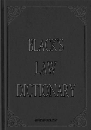 Black's Law Dictionary Second Edition