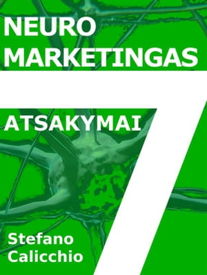 Neuromarketingas 7 atsakymai