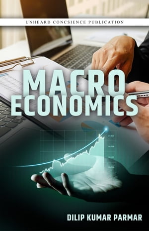 ŷKoboŻҽҥȥ㤨MACRO ECONOMICSŻҽҡ[ Dilip Kumar Parmar ]פβǤʤ814ߤˤʤޤ