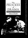 The Process of Drama Negotiating Art and Meaning