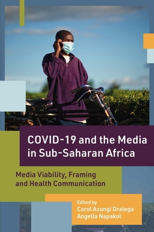 COVID-19 and the Media in Sub-Saharan Africa Med