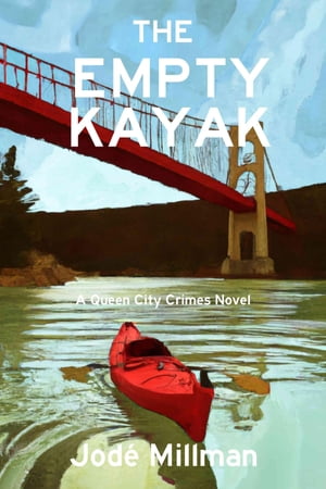 The Empty Kayak A Queen City Crimes Mystery【