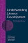 Understanding Literacy Development