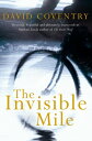 The Invisible Mile【電子書籍】[ David Cove