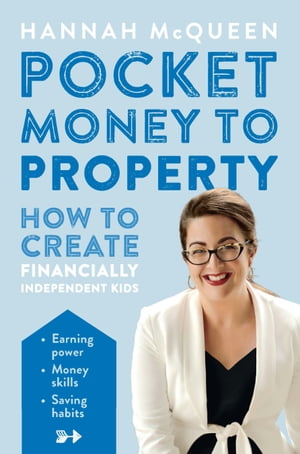 Pocket Money to Property