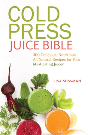 Cold Press Juice Bible 300 Del