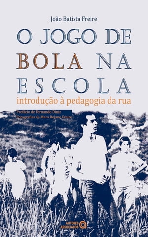 O jogo de bola na escola