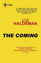 The Coming【電子書籍】 Joe Haldeman