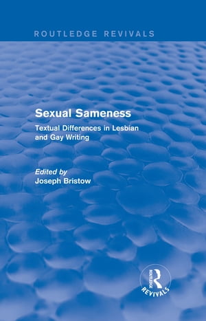 Sexual Sameness (Routledge Revivals)