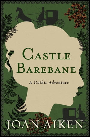 Castle Barebane【電子書籍】[ Joan Aiken ]