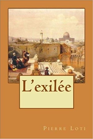 L'exil?e【電子書籍】[ Pierre Loti ]