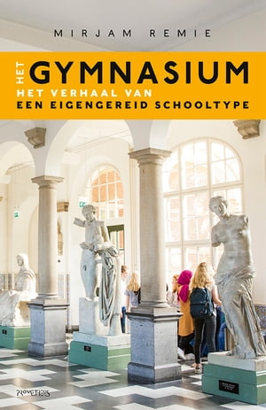 Het Gymnasium【電子書籍】[ Mirjam Remie ]