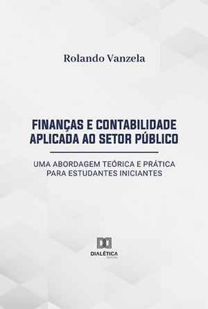 Finanças e Contabilidade Aplicada ao Setor Público